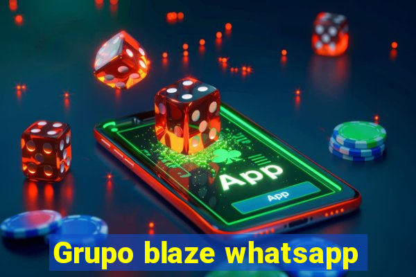 Grupo blaze whatsapp